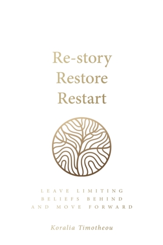 Re-Story, Restore, Restart