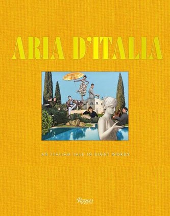 Aria d'Italia: Contemporary Italian Lifestyle
