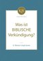 Was ist biblische Verkündigung?