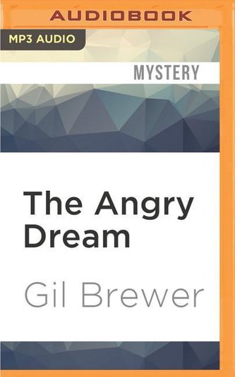 The Angry Dream