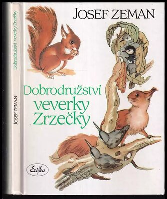 Dobrodružství veverky Zrzečky