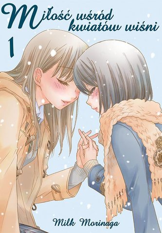 Miłość wśród kwiatów wiśni. Tom 1