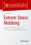 Extrem-Stress Mobbing