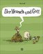 Der Mensch und Gott