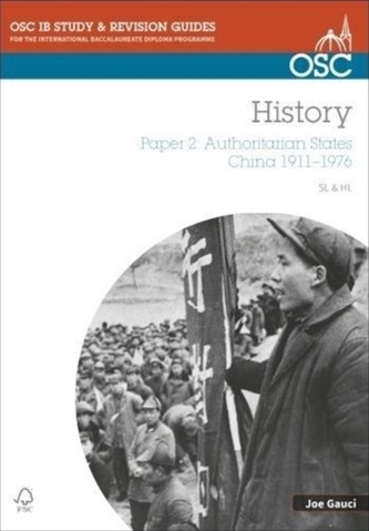 IB History SL & HL Paper 2 Authoritarian States: China 1911-1976