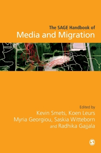 The SAGE Handbook of Media and Migration