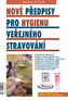 Nové předpisy pro hygienu veřejného stravování