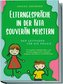 Elterngespräche in der Kita souverän meistern - Der Leitfaden für die Praxis: Mit bewährten Methoden Eltern- und Entwicklungsges