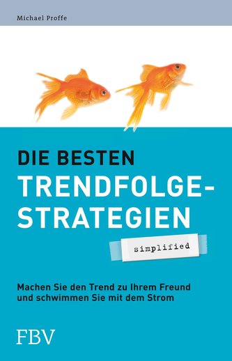 Die besten Trendfolgestrategien - simplified