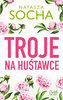 Troje na huśtawce