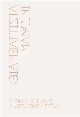 Praktické úvahy o ozdobném zpěvu