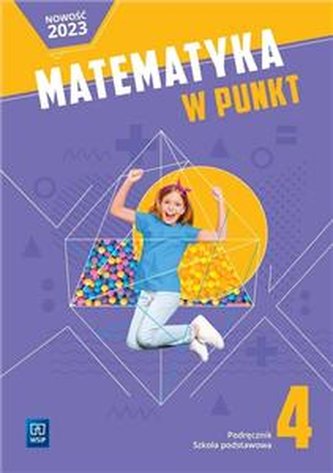 Matematyka w punkt 4. Szkoła podstawowa. Podręcznik