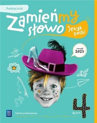 Zamieńmy słowo  Podręcznik Język polski Szkoła podstawowa Klasa