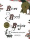 River Road Recipes: The Textbook of Louisiana Cuisine