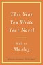 This Year You Write Your Novel