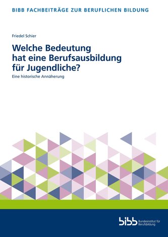 Welche Bedeutung hat eine Berufsausbildung für Jugendliche?