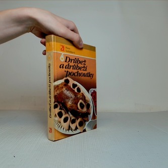 Drůbež a drůbeží pochoutky