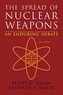 The Spread of Nuclear Weapons