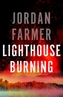 Lighthouse Burning