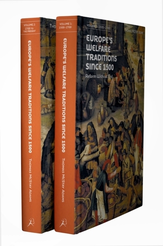 Europe's Welfare Traditions Since 1500