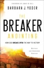The Breaker Anointing - How God Breaks Open the Way to Victory
