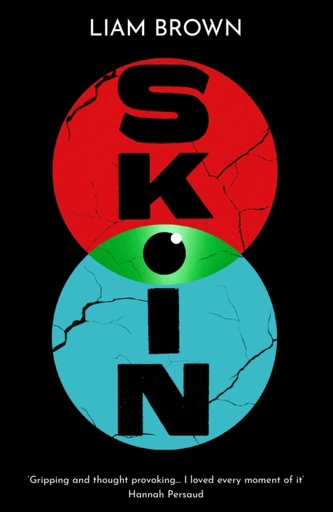 Skin: a viral dystopian thriller that's catching...