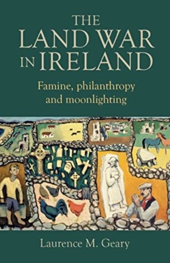 The Land War in Ireland