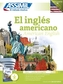 El Ingles Americano (Anglais D'Amerique)
