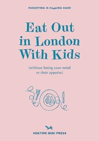 Eat Out In London With Kids