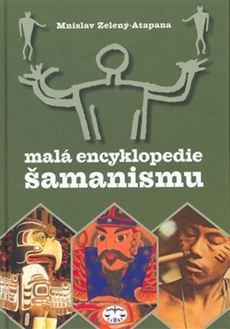 Malá encyklopedie šamanismu