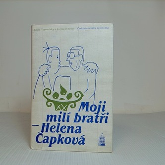 Moji milí bratři