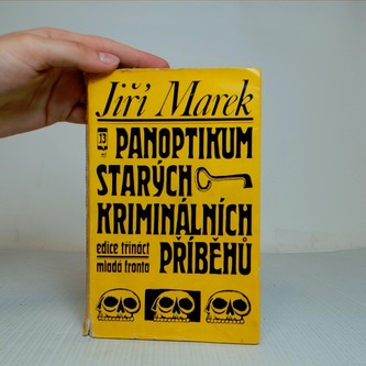 Panoptikum starých kriminálních příběhů
