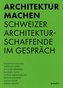 Architektur machen