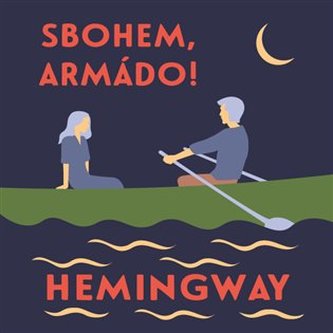 Sbohem, armádo! Sbohem, armádo!