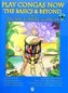 Play Congas Now: The Basics & Beyond [With CD]