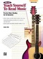 Alfred's Teach Yourself to Read Music for Guitar: Practical Music Reading for All Guitarists!