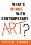 What's Wrong with Contemporary Art?