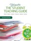 The Ultimate Student Teaching Guide
