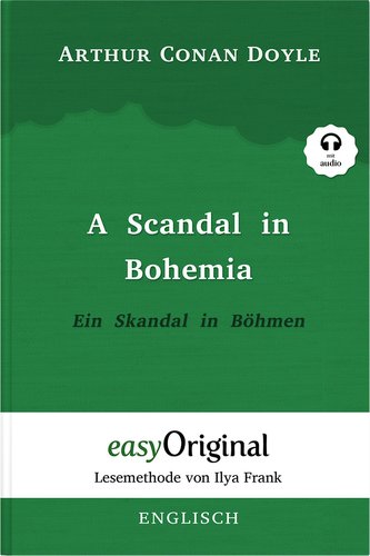 A Scandal in Bohemia / Ein Skandal in Böhmen (Buch + Audio-CD) (Sherlock Holmes Kollektion) - Lesemethode von Ilya Frank - Zweis