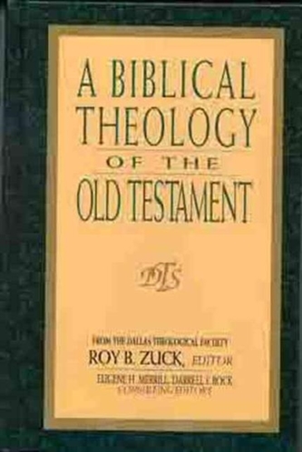 A Biblical Theology of the Old Testament