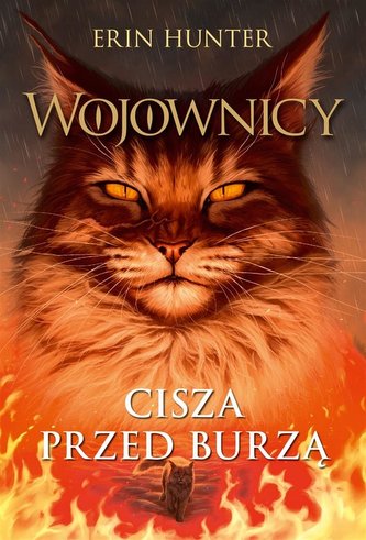 Wojownicy T.4 Cisza przed burzą Wojownicy T.4 Cisza przed burzą
