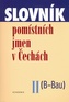 Slovník pomístních jmen v Čechách II. (B - Bau)