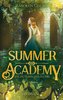 Summer Academy. Die Hüterin des Feuers