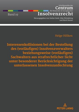 Interessenkollisionen bei der Bestellung des (vorläufigen) Insolvenzverwalters beziehungsweise (vorläufigen) Sachwalters aus str