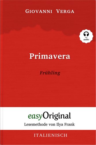 Primavera / Frühling (Buch + Audio-CD) - Lesemethode von Ilya Frank - Zweisprachige Ausgabe Italienisch-Deutsch