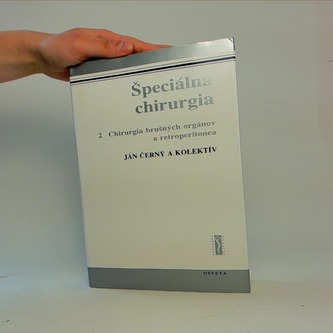 Špeciálna chirurgia -2.  Chirurgia brušných orgánov a retroperit