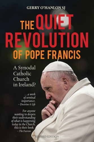 The Quiet Revolution of Pope Francis