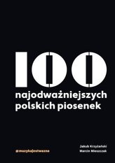 100 najodważniejszych polskich piosenek