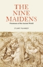 The Nine Maidens
