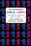 The Truth About Girls and Boys